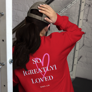 So Loved Unisex Sweatshirt