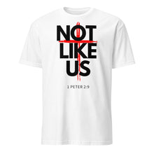 Load image into Gallery viewer, Not Like Us Unisex T-Shirt (White)