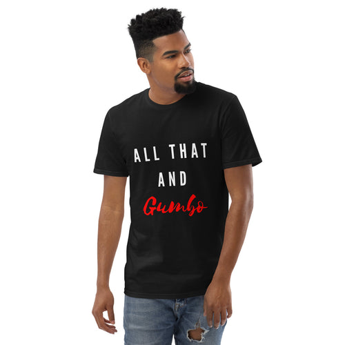 All That and Gumbo T-Shirt (Black)